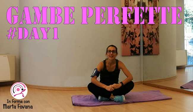 fovana ago 19 CHALLENGE GAMBE PERFETTE DAY 1